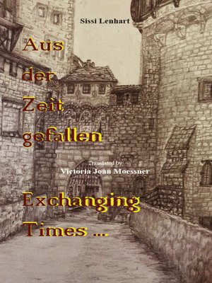 cover image of Aus der Zeit gefallen--Exchanging Times